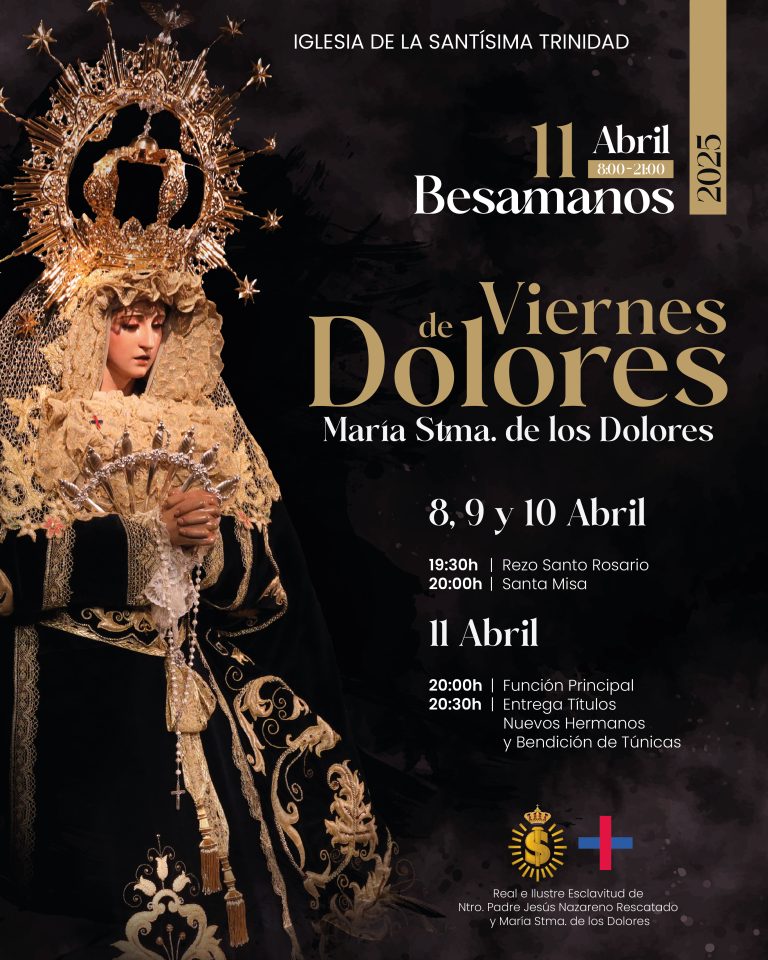Cartel oficial del Viernes de Dolores 2025 con la imagen de María Santísima de los Dolores y el calendario de cultos de la Hermandad.